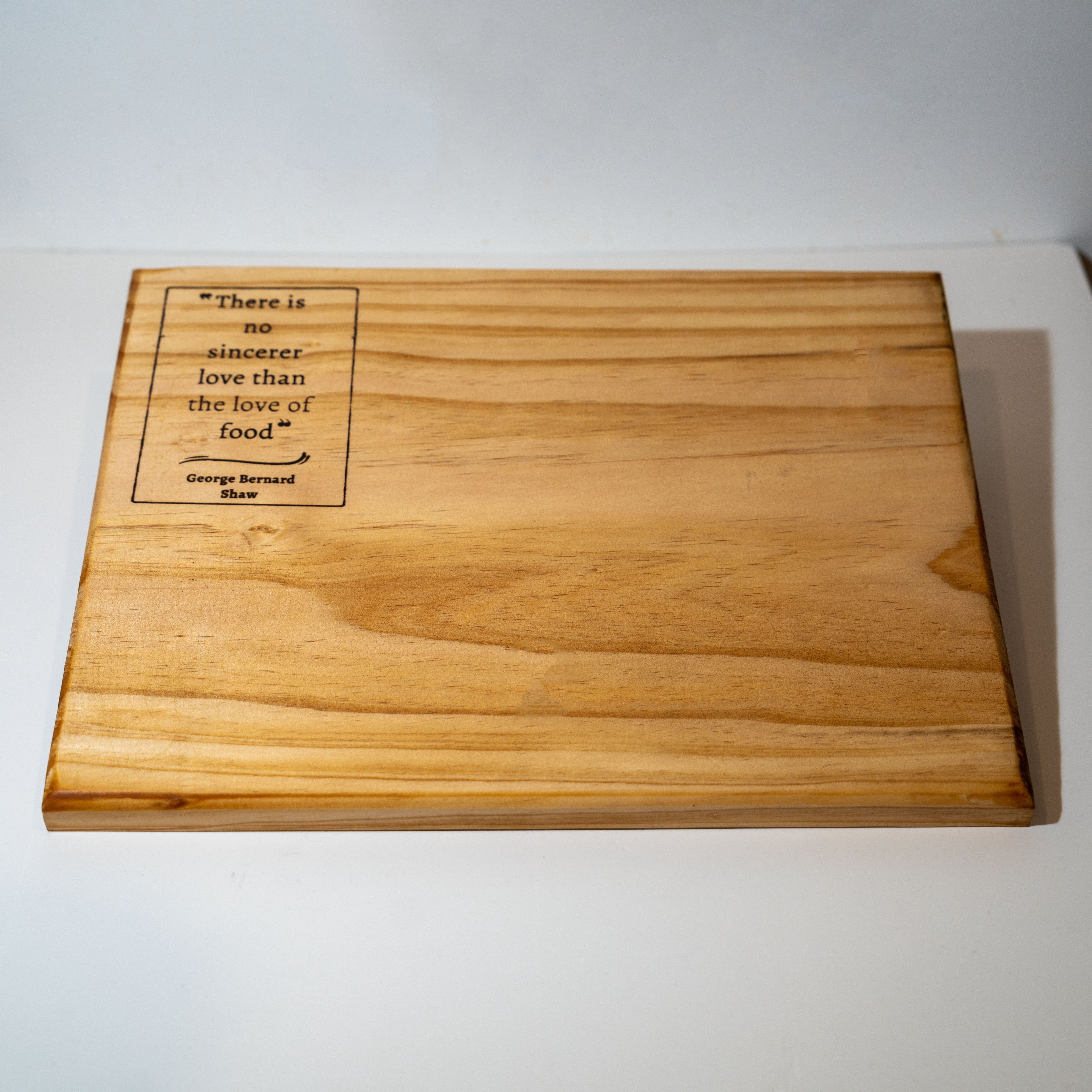 Rectangular Chopping Board – “There Is No Sincerer Love Than the Love of Food”